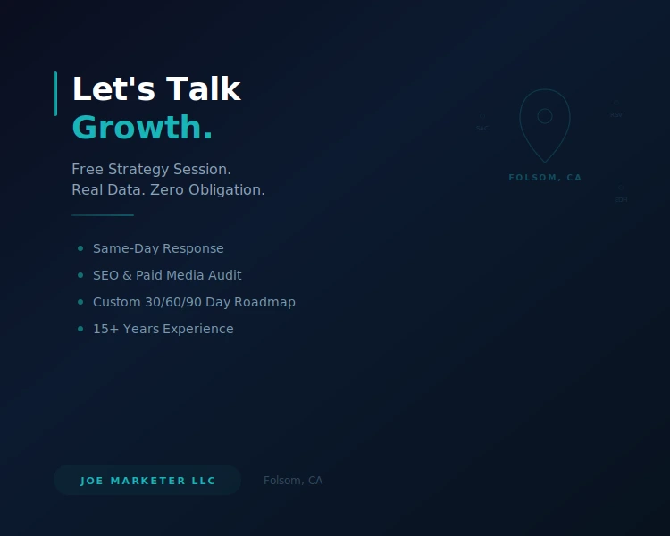 Free digital marketing strategy session with Joe Marketer LLC boutique SEO and paid media consultant based in Folsom California serving Sacramento metro